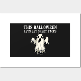 This Halloween Let's Get Sheet Faced Fun Drinking Halloween Posters and Art